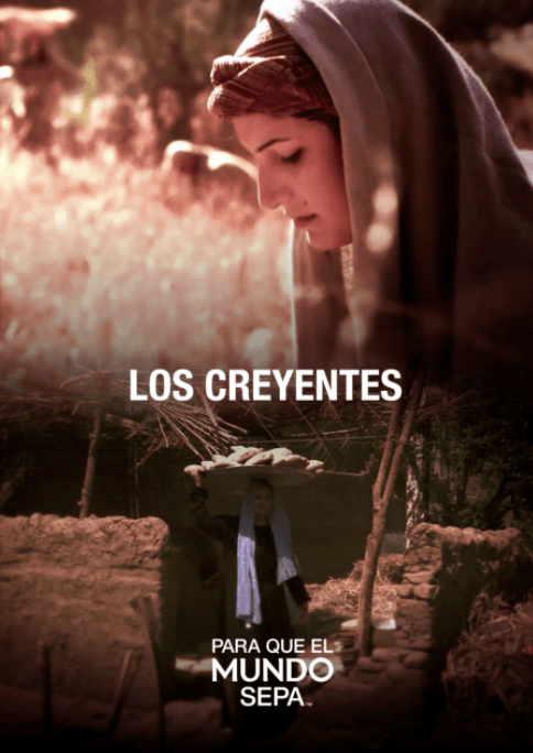 Para que el Mundo Sepa - Los Creyentes - Enfoque a al Familia