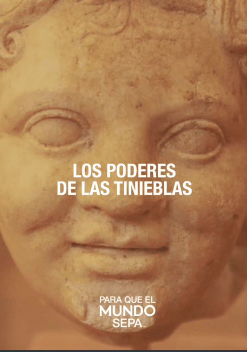 Para que el Mundo Sepa - Los poderes de las tinieblas - Enfoque a al Familia